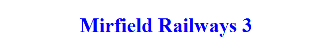 Mirfield Railways 3