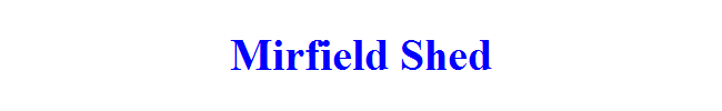 Mirfield Shed