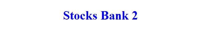 Stocks Bank 2